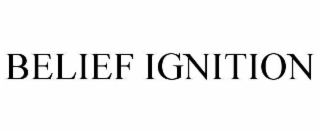 BELIEF IGNITION