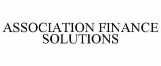 ASSOCIATION FINANCE SOLUTIONS