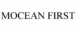 MOCEAN FIRST