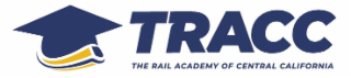 TRACC THE RAIL ACADEMY OF CENTRAL CALIFORNIA