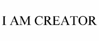 I AM CREATOR