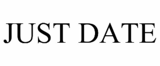 JUST DATE