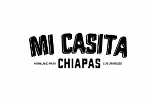 MI CASITA CHIAPAS HIGHLAND PARK LOS ÁNGELES
