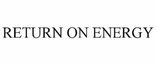 RETURN ON ENERGY