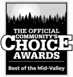 THE OFFICIAL COMMUNITY'S CHOICE AWARDS BEST OF THE MID-VALLEY