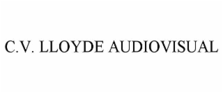 C.V. LLOYDE AUDIOVISUAL