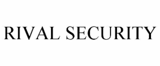 RIVAL SECURITY