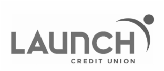 LAUNCH CREDIT UNION