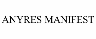 ANYRES MANIFEST