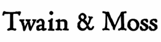 TWAIN & MOSS