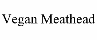 VEGAN MEATHEAD