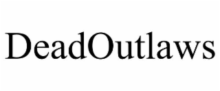 DEADOUTLAWS
