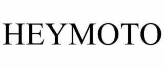 HEYMOTO