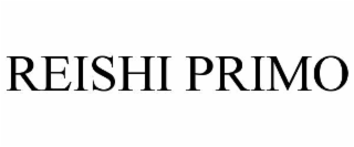 REISHI PRIMO