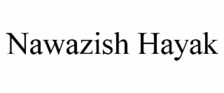 NAWAZISH HAYAK