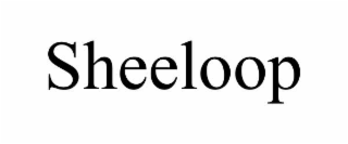 SHEELOOP