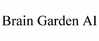 BRAIN GARDEN AI
