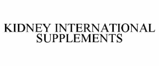 KIDNEY INTERNATIONAL SUPPLEMENTS