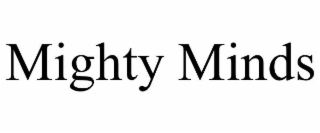MIGHTY MINDS