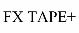 FX TAPE+