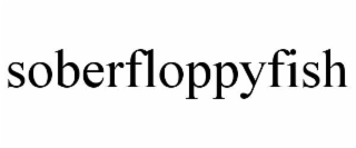 SOBERFLOPPYFISH