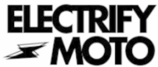ELECTRIFY MOTO