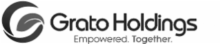 G GRATO HOLDINGS EMPOWERED. TOGETHER.