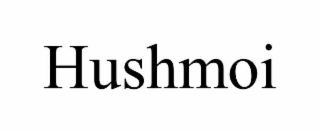 HUSHMOI