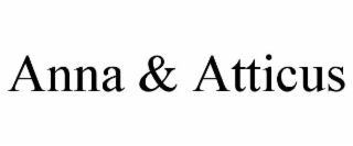 ANNA & ATTICUS