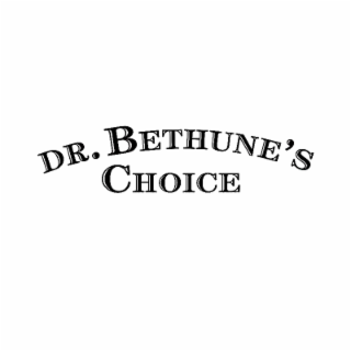 DR. BETHUNE'S CHOICE