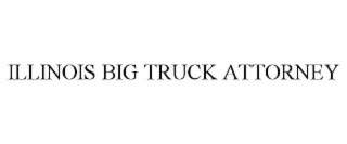 ILLINOIS BIG TRUCK ATTORNEY