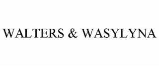 WALTERS & WASYLYNA