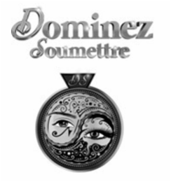 DOMINEZ SOUMETTRE DS