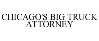 CHICAGO'S BIG TRUCK ATTORNEY