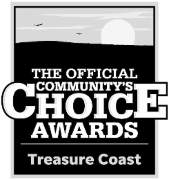 THE OFFICIAL COMMUNITY'S CHOICE AWARDS TREASURE COAST