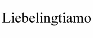 LIEBELINGTIAMO