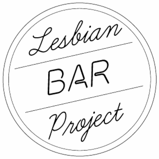 LESBIAN BAR PROJECT