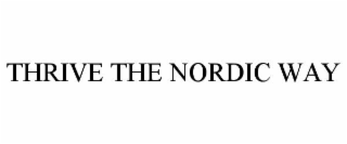 THRIVE THE NORDIC WAY