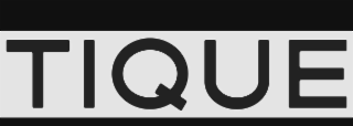 TIQUE