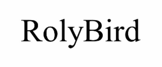 ROLYBIRD