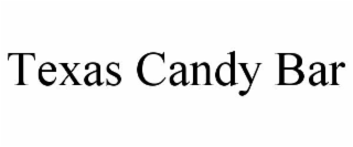 TEXAS CANDY BAR