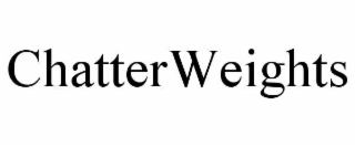 CHATTERWEIGHTS