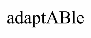 ADAPTABLE