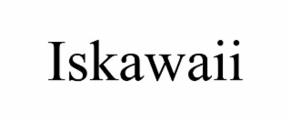 ISKAWAII