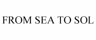 FROM SEA TO SOL