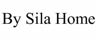 BY SILA HOME