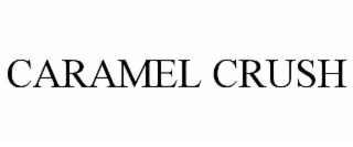 CARAMEL CRUSH