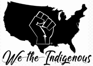 WE THE INDIGENOUS