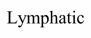 LYMPHATIC