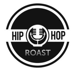 HIP HOP ROAST